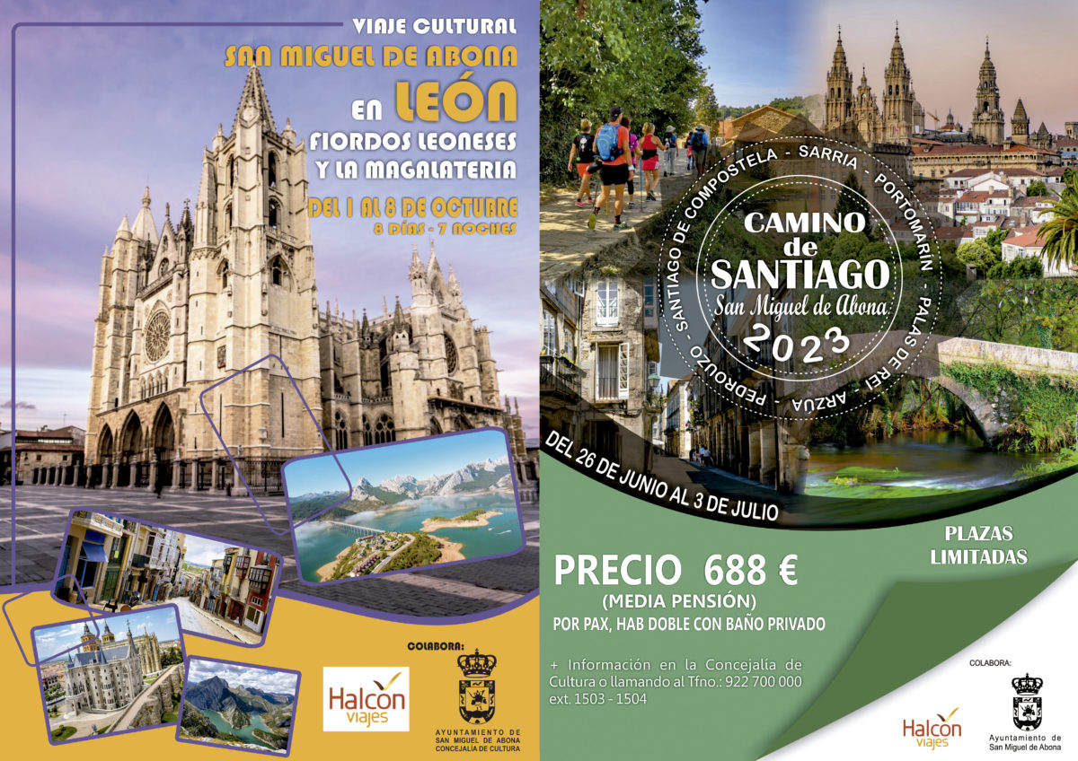 Se modifican las fechas de los viajes previstos a León y Camino de Santiago y se actualizan precios