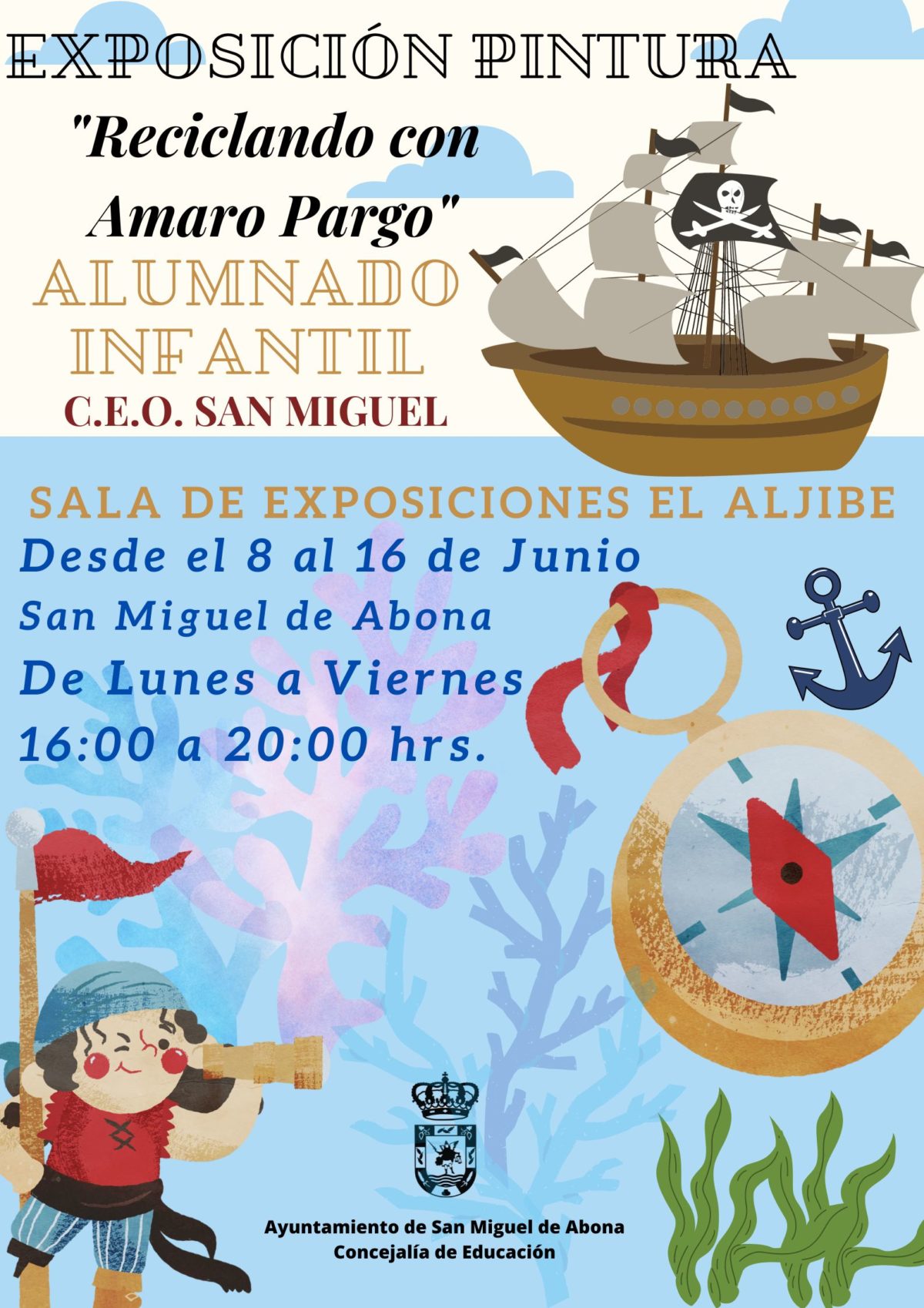 Reciclando con Amaro Pargo-Exposición de pintura del alumnado de infantil del CEO San Miguel